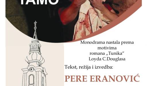 Monodrama "Bio sam tamo"